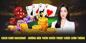 cách chơi baccarat tại nhà cái bet88