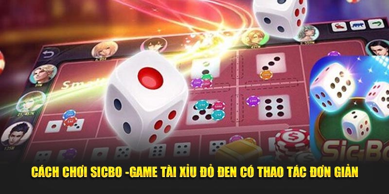 cách chơi sicbo bet88