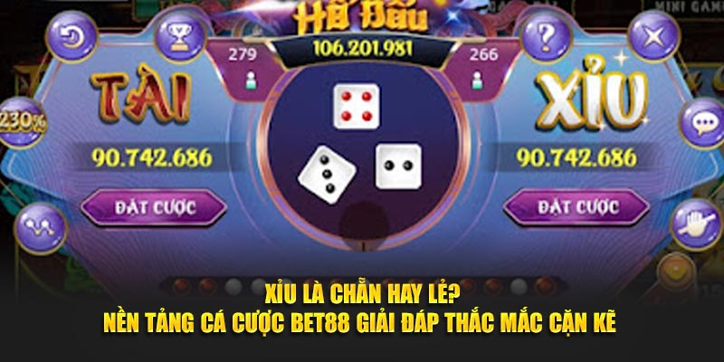 xỉu là chẵn hay lẻ bet88